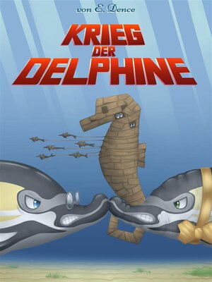 cover image of Krieg der Delphine